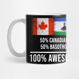 50% Canadian 50% Basotho 100% Awesome - Gift for Basotho Heritage From Lesotho Mug